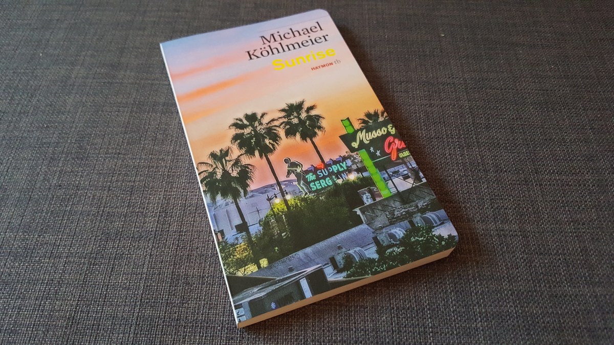 Rezension – Sunrise von Michael&nbsp;Köhlmeier
