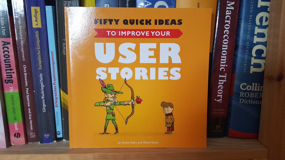 Fifty Quick Ideas To Improve Your User Stories von Gojko Adzic und David&nbsp;Evans